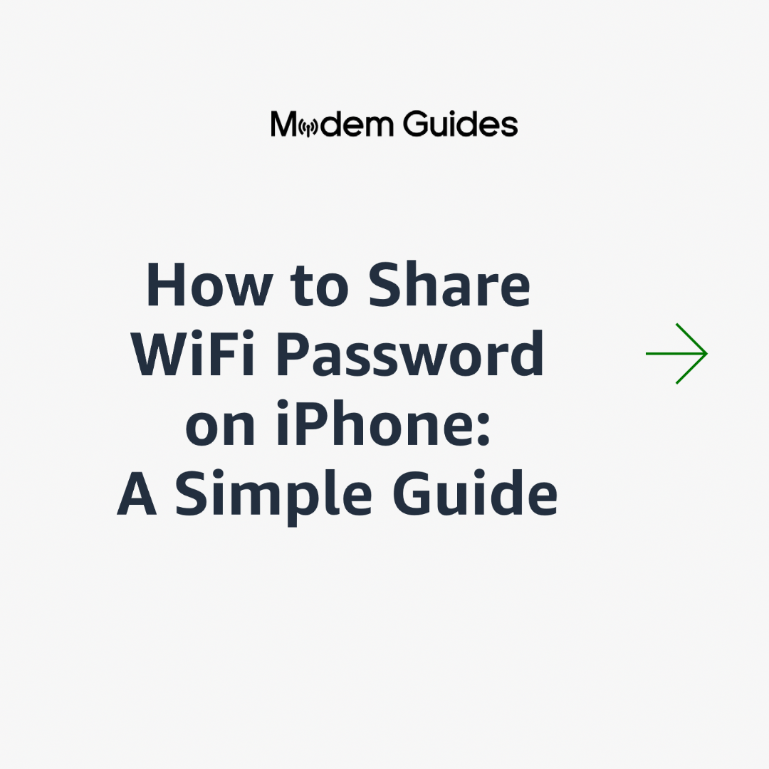 How to Share WiFi Password on iPhone: A Simple Guide